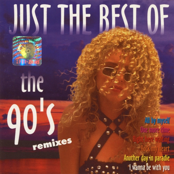 Just The Best Of The 90's Remixes