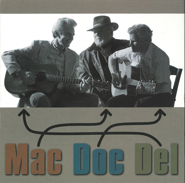 Mac, Doc & Del