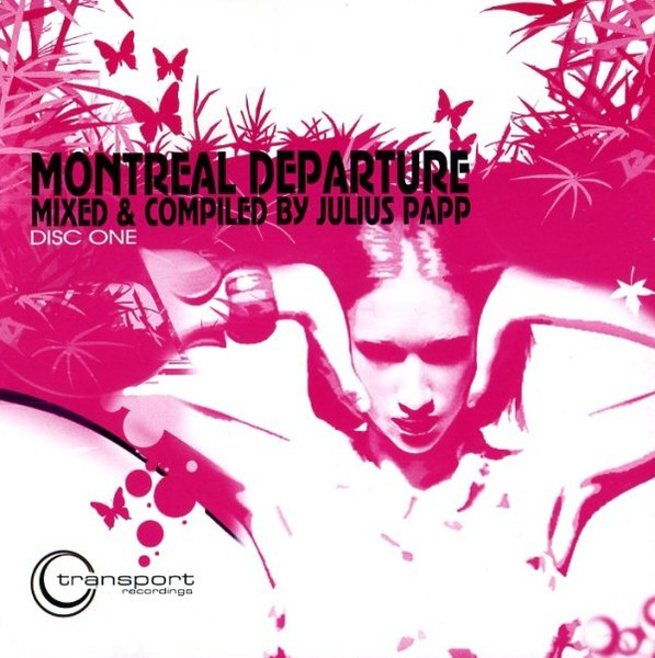 Montreal Departure Disc One
