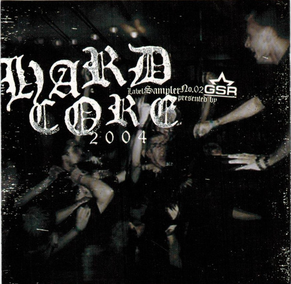 Hardcore 2004: Label Sampler No.02