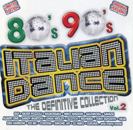 80's 90's Italian Dance - The Definitive Collection Vol. 02
