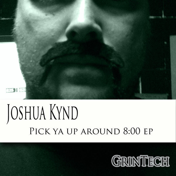 Pick Ya Up Around 8:00 EP