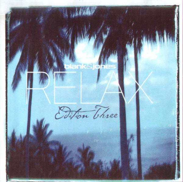 Relax (Edition Three)