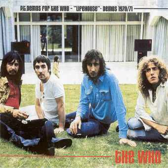 P.T. Demos For The Who - "Lifehouse" - Demos 1970/71