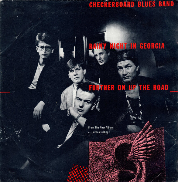 Rainy Night In Georgia / Further On Up The Road