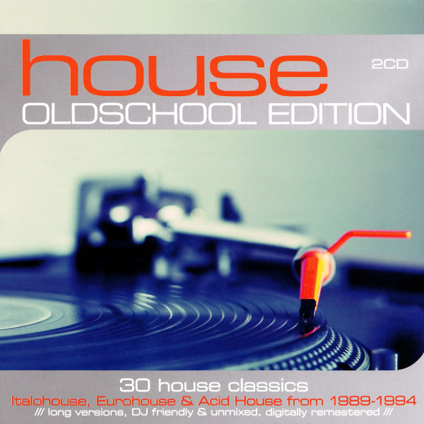 House Oldschool Edition