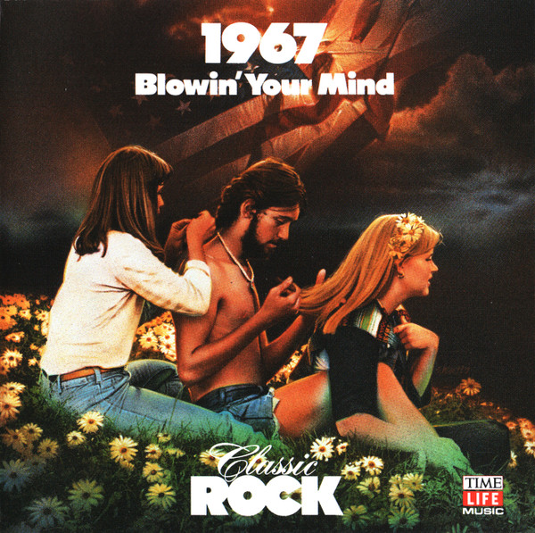 Classic Rock 1967: Blowin' Your Mind