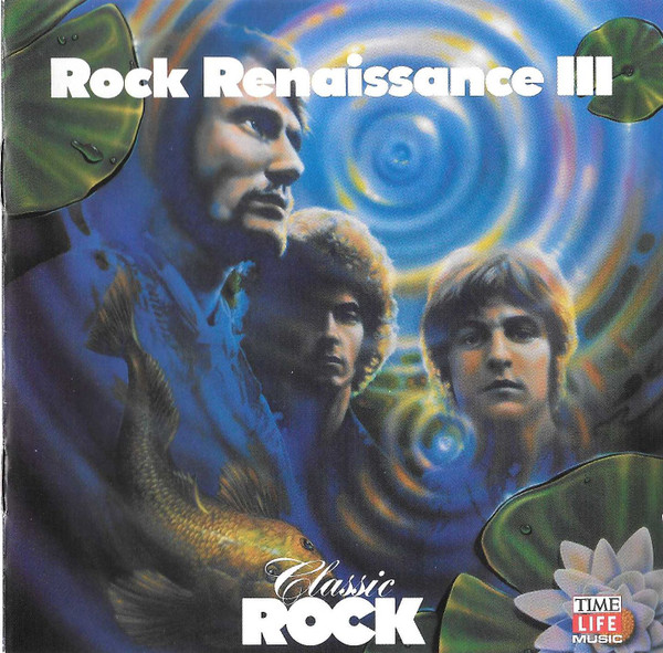 Classic Rock - Rock Renaissance III