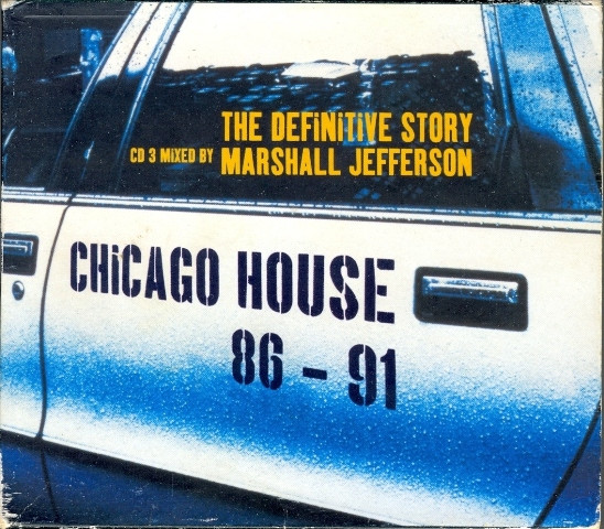 Chicago House 86 - 91 (The Definitive Story)