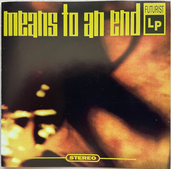 Means To An End