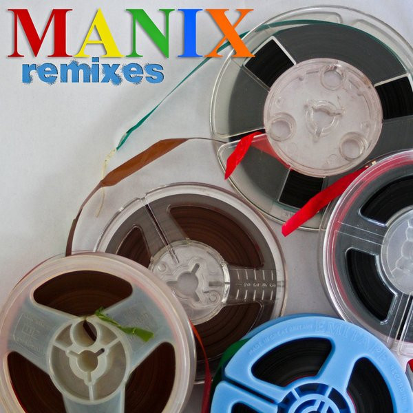Reinforced Presents Manix (Remixes)