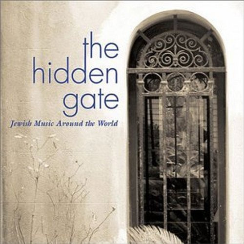 Hidden Gate - Jewish Music Around The World