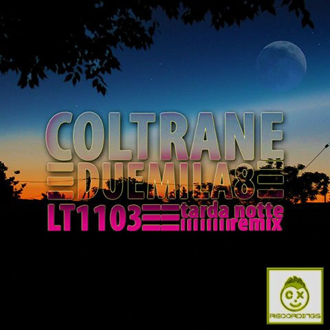 Duemila8 (LT1103 Tarde Notte Remix)
