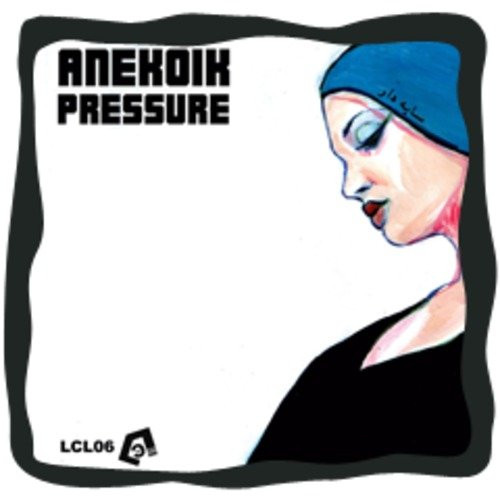 Anekoik Pressure Extended
