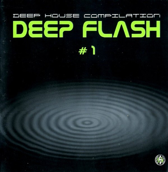 Deep Flash # 1 - Deep House Compilation 