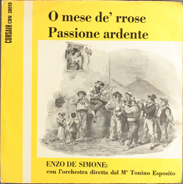 O Mese De' Rrose / Passione Ardente