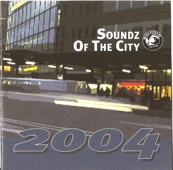 Soundz Of The City 2004