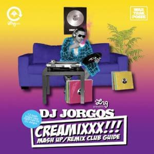 Creamixxx!!! (Mash Up/Remix Club Guide)