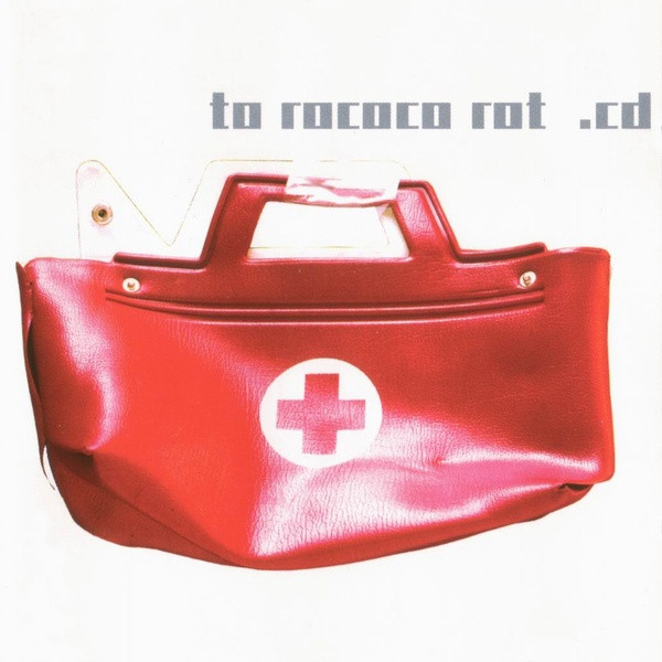 To Rococo Rot .Cd
