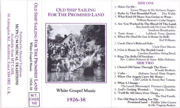 Old Ship Sailing For The Promised Land (White Gospel Music 1926-38)