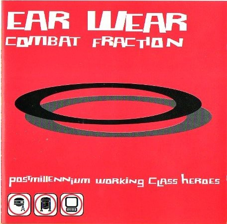 Ear Wear Combat Fraction (Postmillennium Working Class Heroes)