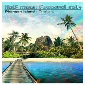Half Moon Festival Vol.4 (Phangan Island - Thailand)