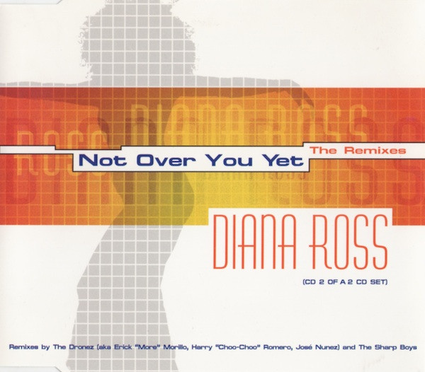 Not Over You Yet (The Remixes)