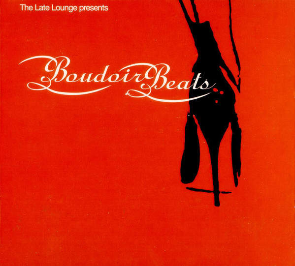 Late Lounge Presents Boudoir Beats