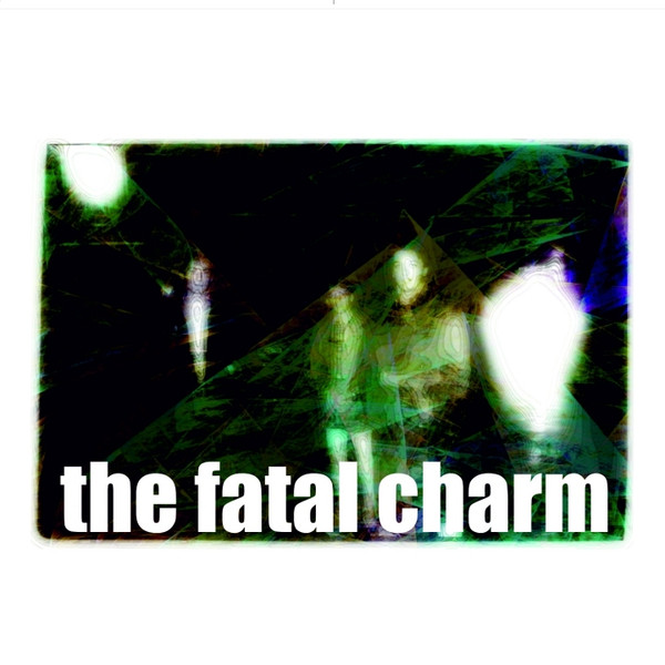 The Fatal Charm 1978 - 1979