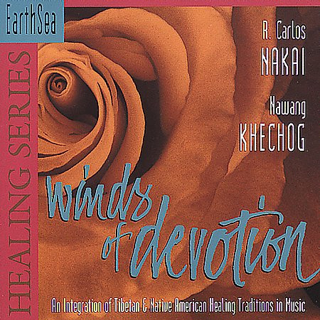 Winds Of Devotion: An Integration Of Tibetan & Native American Healing Tradition