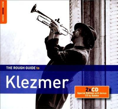 The Rough Guide To Klezmer