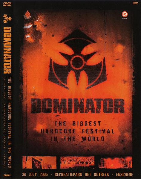Dominator - The Biggest Hardcore Festival In The World