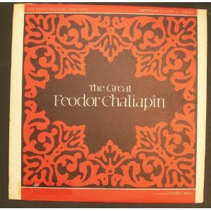 The Great Feodor Chaliapin