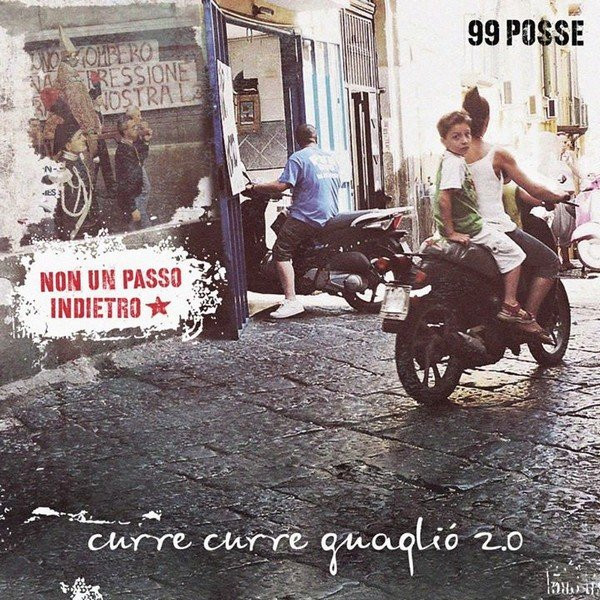 Curre Curre Guagliò 2.0 - Non Un Passo Indietro