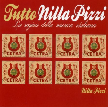 Tutto Nilla Pizzi. La Regina Della Musica Italiana