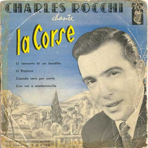 Charles Rocchi Chante La Corse