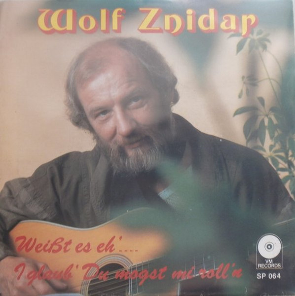 Weißt Es Eh'.... / I Glaub' Du Mogst Mi Roll'n