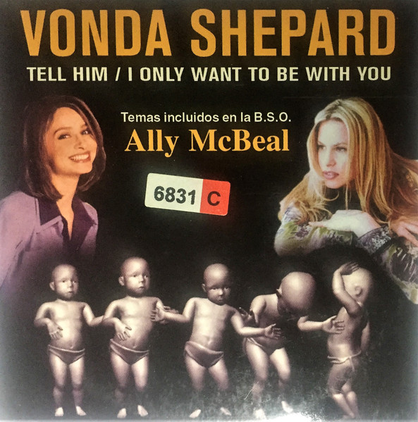 Tell Him / I Only Want To Be With You