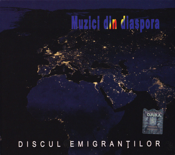 Muzici Din Diasporă (Discul Emigranților)