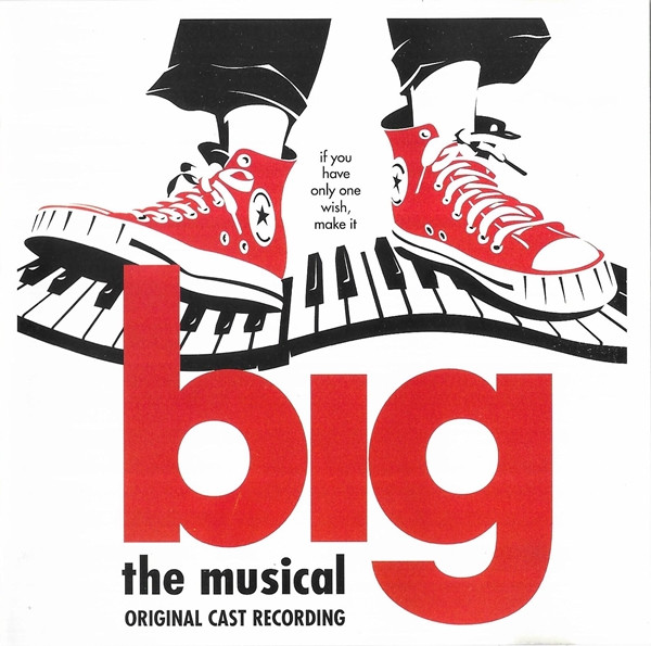 Big: The Musical (Original Cast Album) 