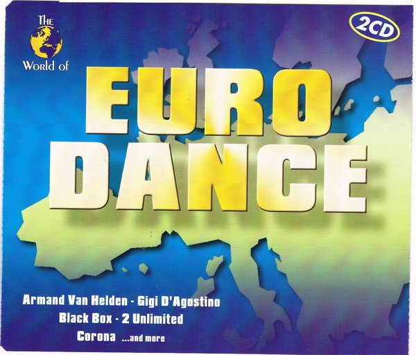 The World Of Euro Dance
