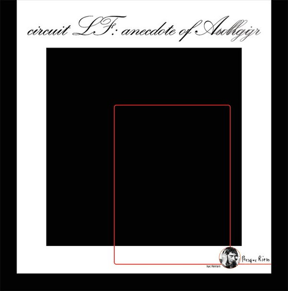 Circuit Lf: Anecdote Of A