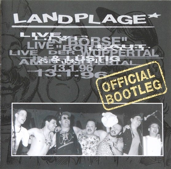 Live, Laut & Lüstig - Live In Der "Börse" In Wuppertal Am 13.1.96 (Official Bootleg)