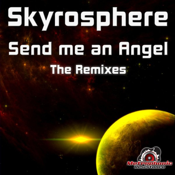 Send Me An Angel (The Remixes)
