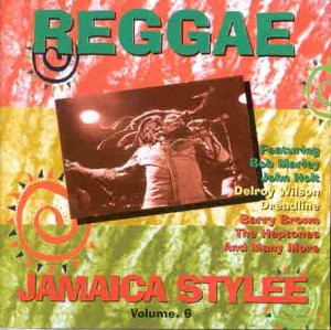 Reggae Jamaica Stylee Volume Six