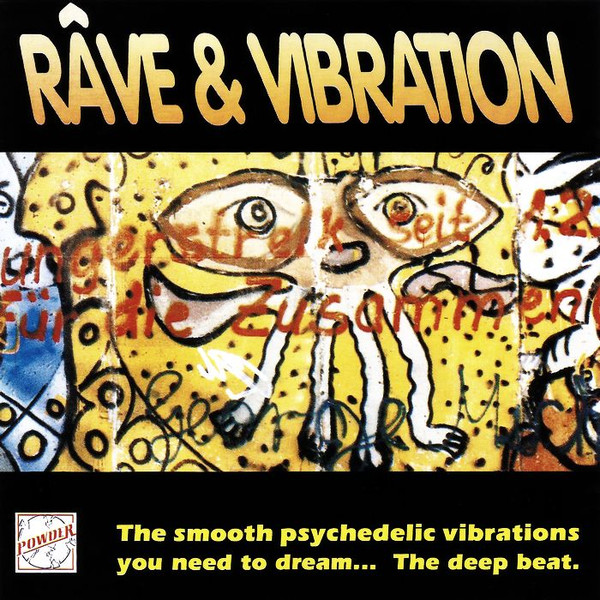 Râve & Vibration