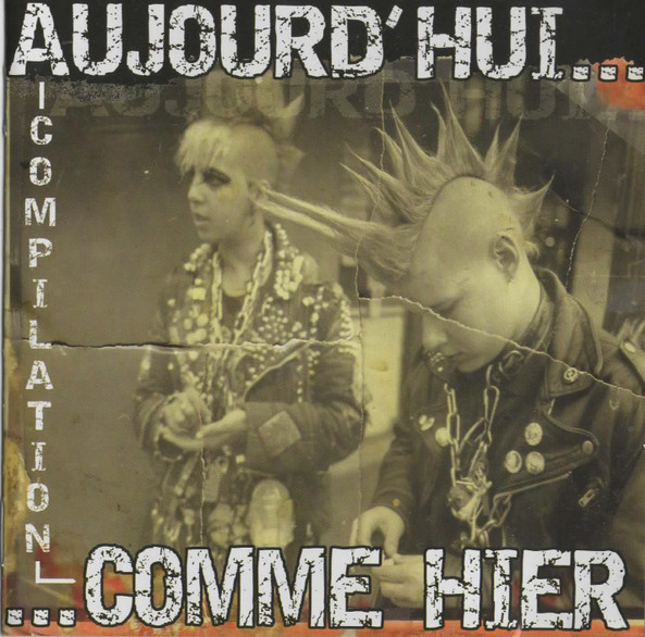 Aujourd'Hui... Comme Hier...
