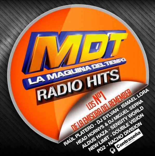 MDT - La Maquina Del Tiempo Radio Hits - Los Nº1 De La Emisora Del Remember