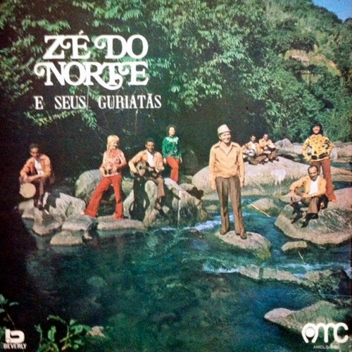 Zé Do Norte E Seus Guriatãs