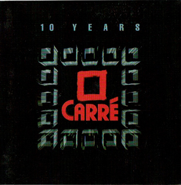 Carré - 10 Years